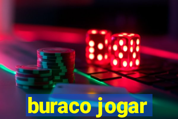 buraco jogar